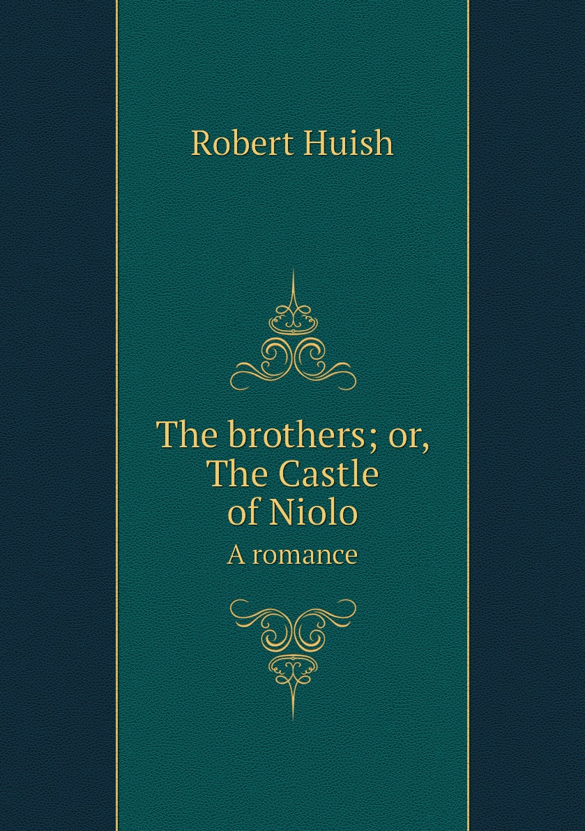

The brothers; or, The Castle of Niolo