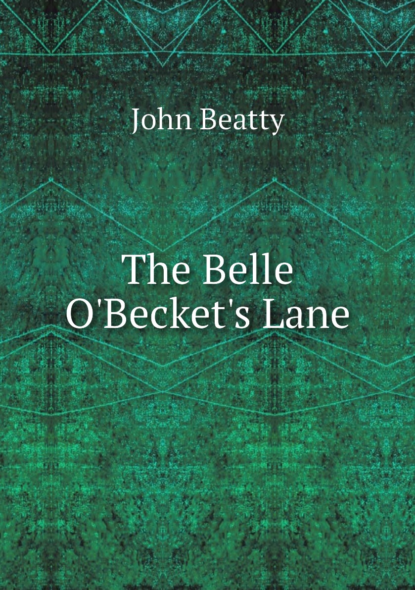 

The Belle O'Becket's Lane