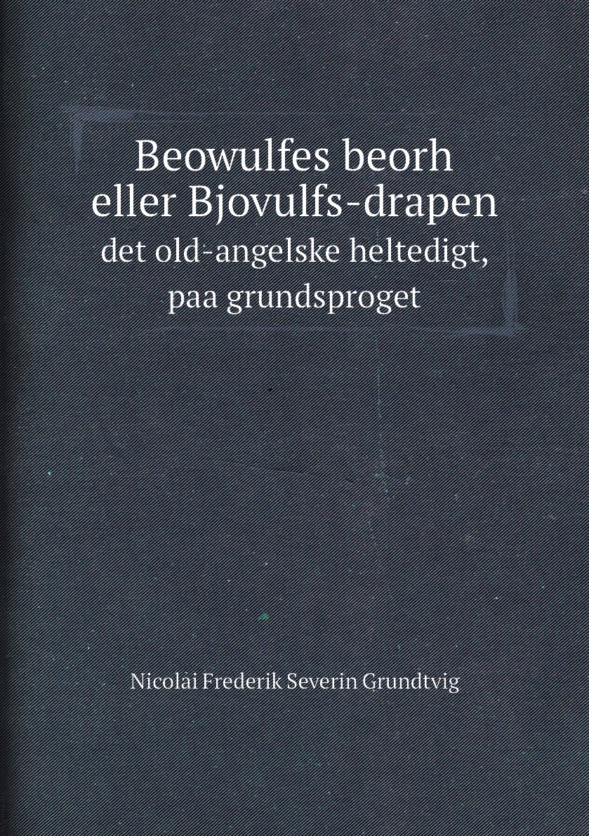 

Beowulfes beorh eller Bjovulfs-drapen