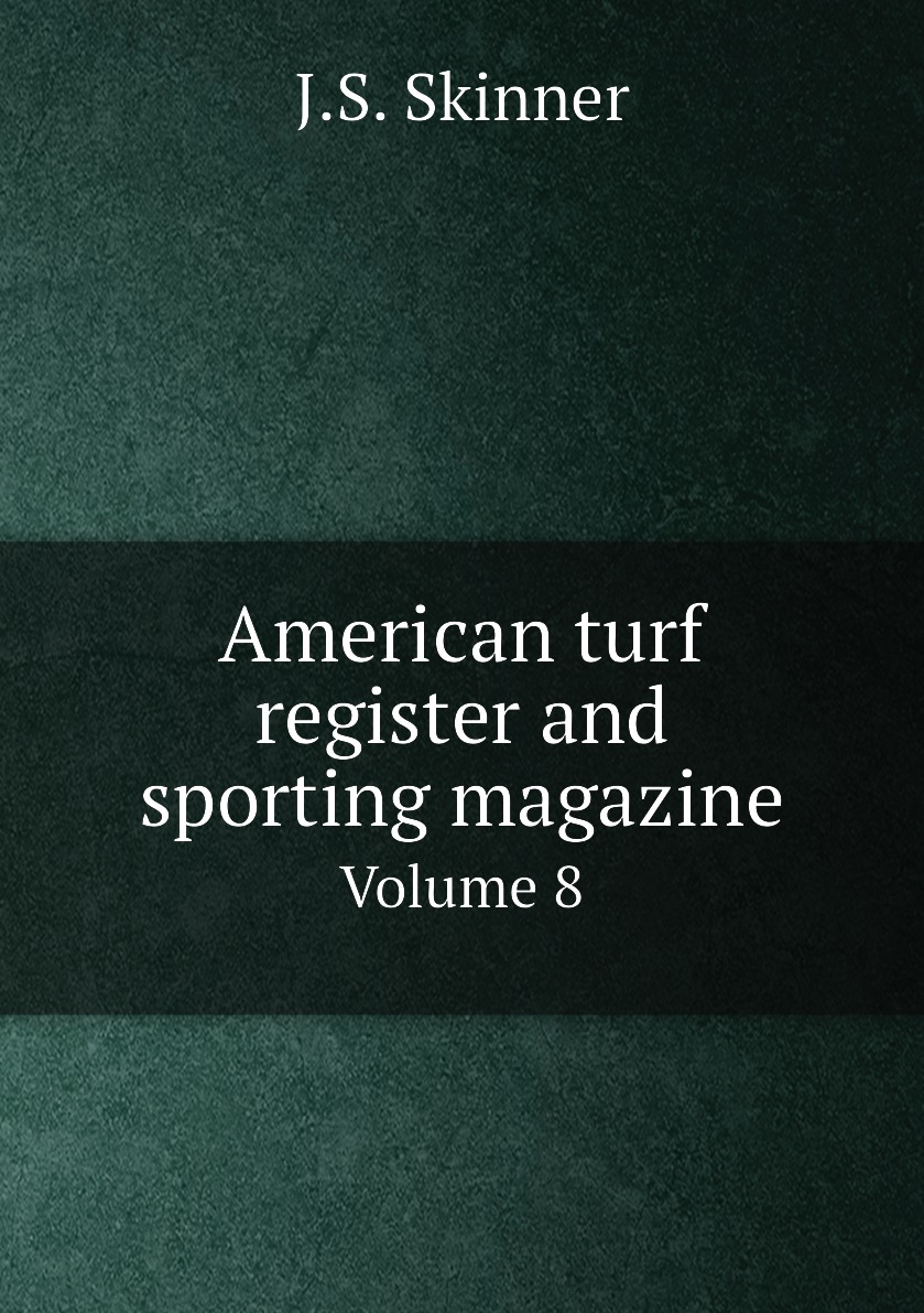 

American turf register and sporting magazine