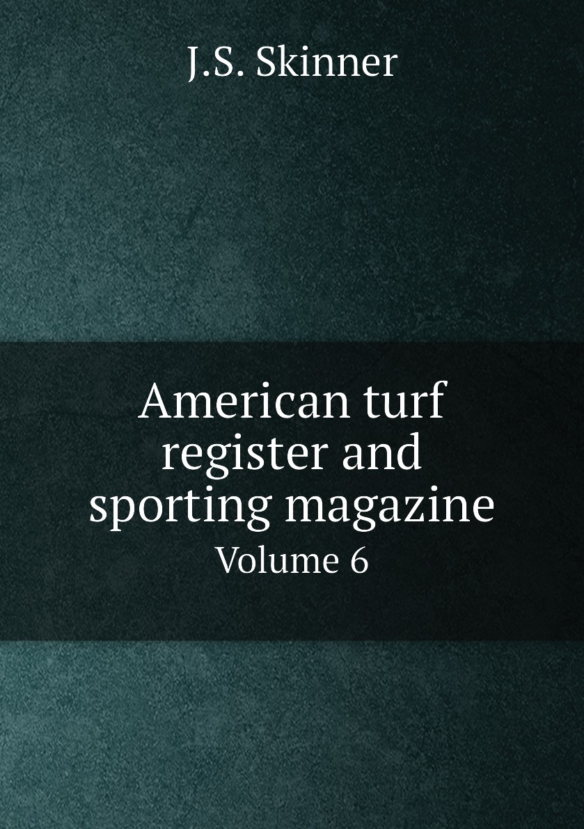 

American turf register and sporting magazine