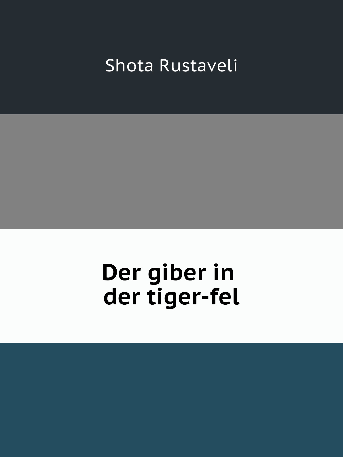 

Der giber in der tiger-fel