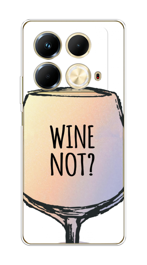 

Чехол на Infinix Note 40 "Wine not white", Белый, 3105850-1