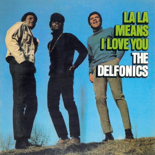 

The Delfonics La La Means I Love You (LP), La La Means I Love You