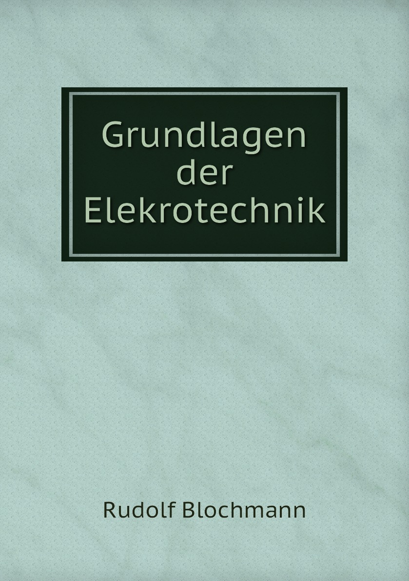 

Grundlagen der Elekrotechnik