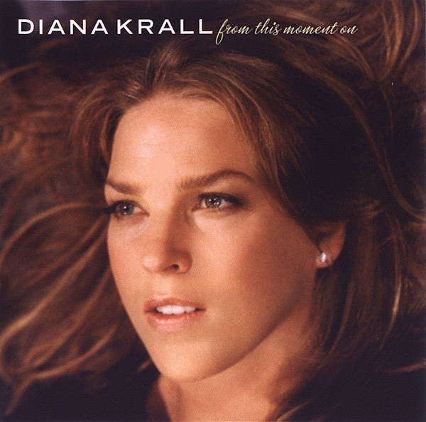 Diana Krall - From This Moment On (1 CD)