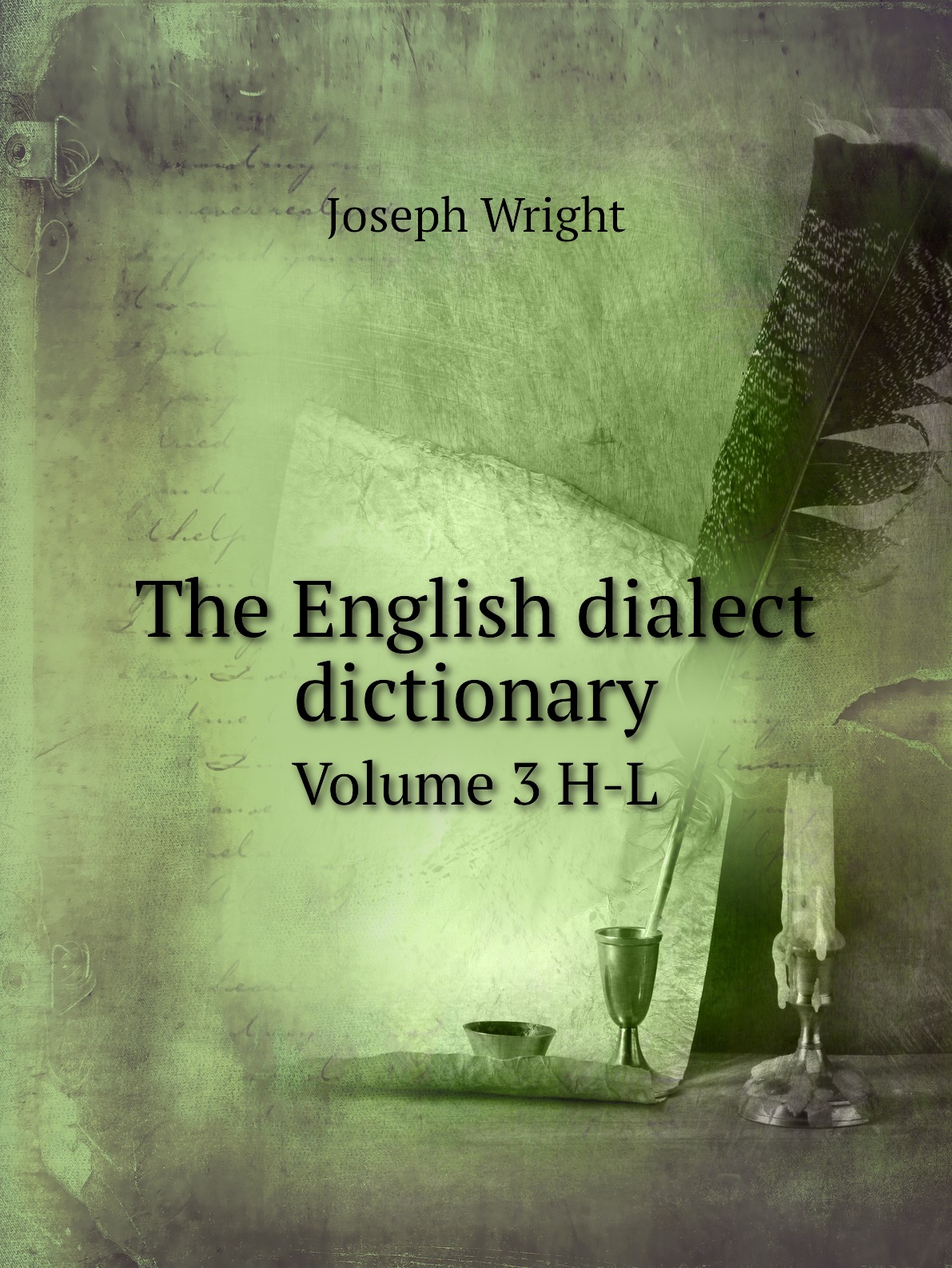 

The English dialect dictionary