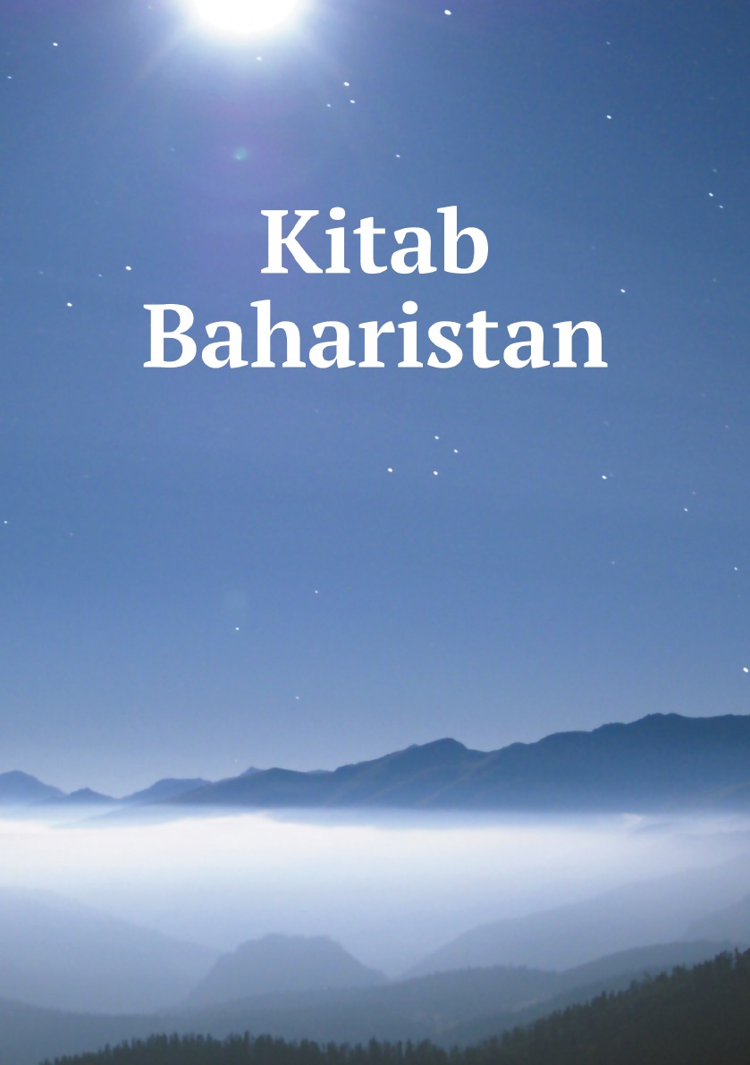 

Kitab Baharistan