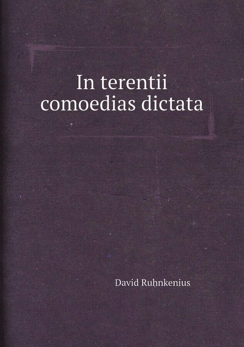 

In terentii comoedias dictata