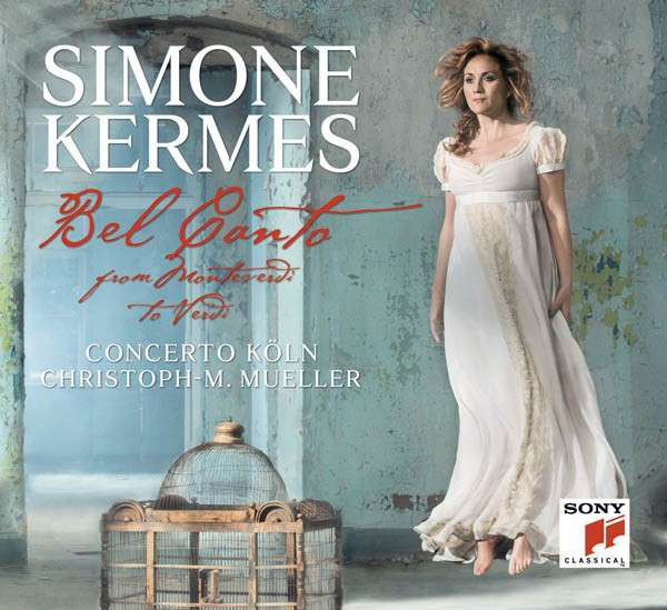 Simone Kermes: Bel Canto-From Monteverdi to Verdi (1 CD)