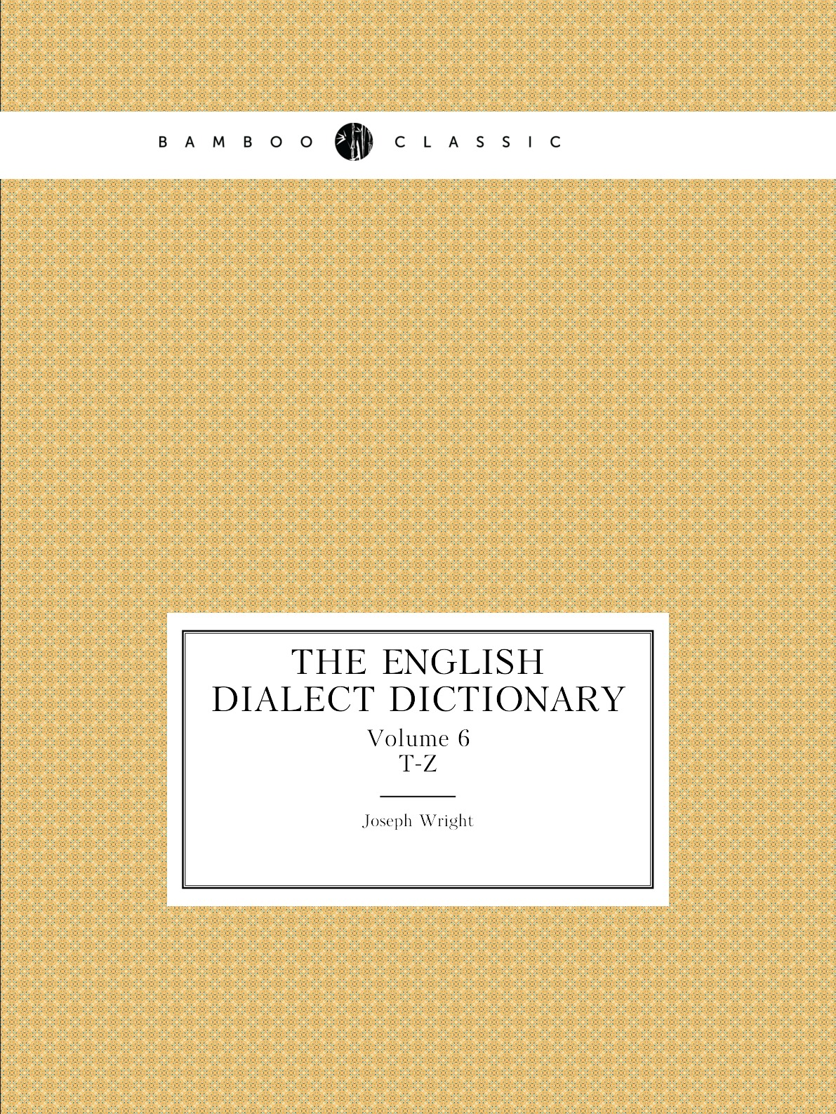 

The English dialect dictionary