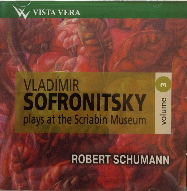 

Vladimir Sofronitsky plays at the Scriabin Museum, vol. 3 (1 CD)