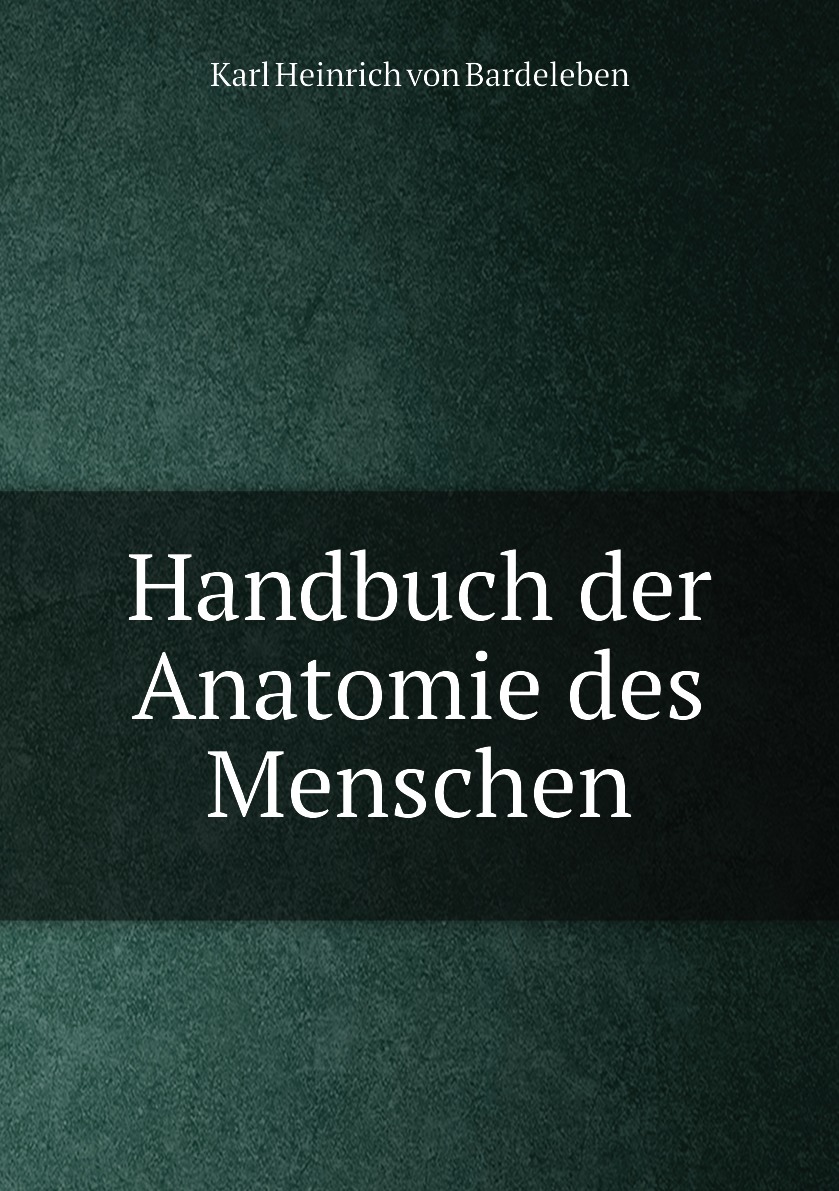 

Handbuch der Anatomie des Menschen