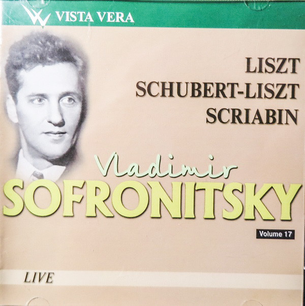 

Софроницкий, том 17. Ференц Лист. Шуберт-Лист. Александр Скрябин (1 CD)