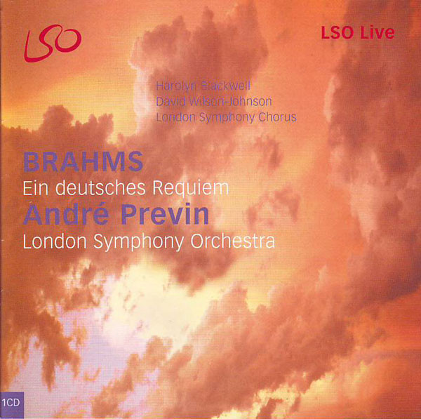 BRAHMS Ein Deutsches Requiem Harolyn Blackwell, David Wilson-Johnson