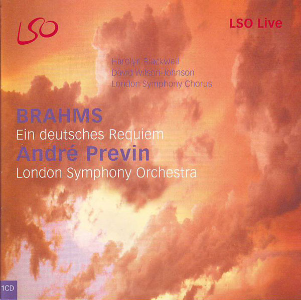 

BRAHMS Ein Deutsches Requiem Harolyn Blackwell, David Wilson-Johnson
