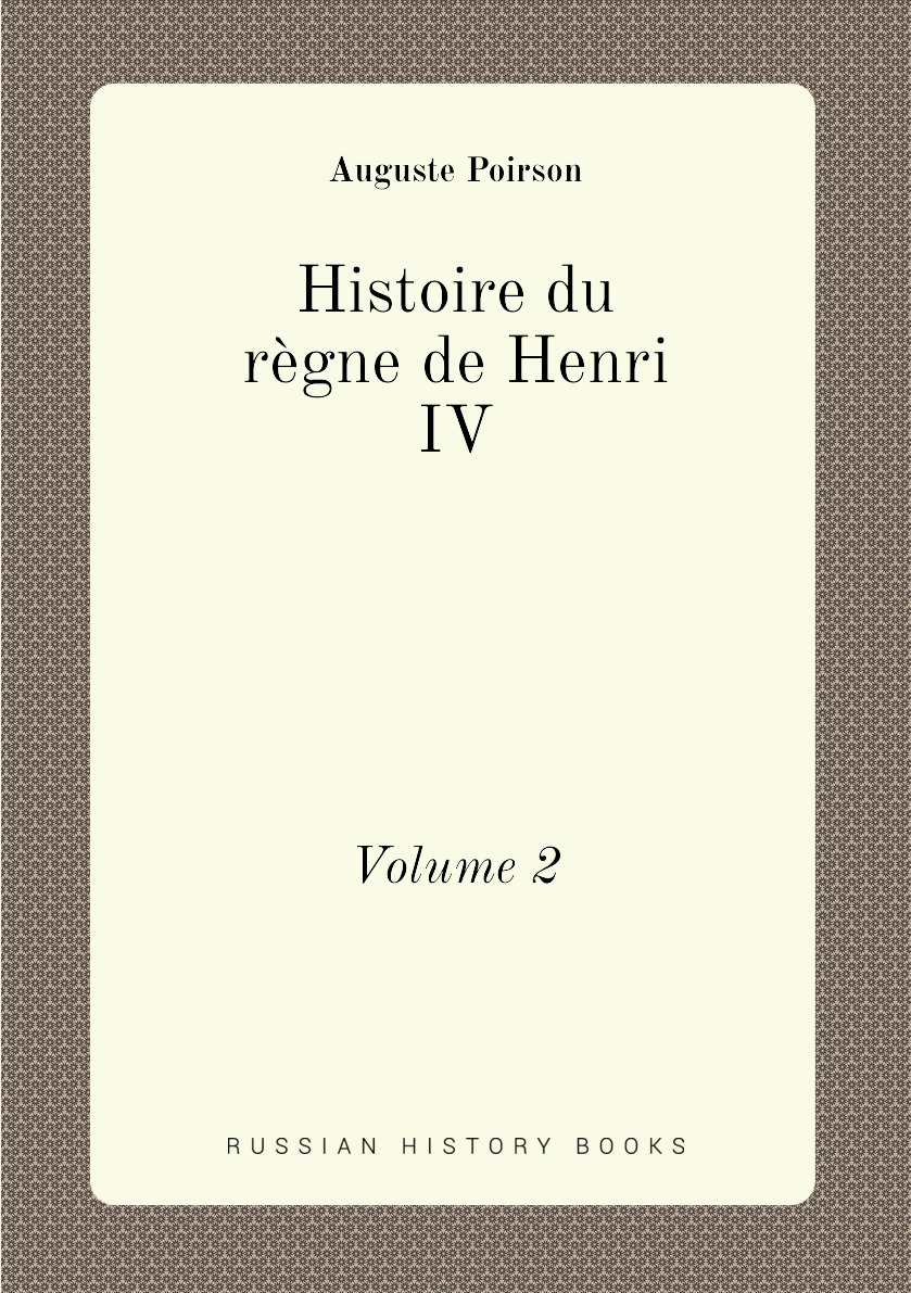 

Histoire du regne de Henri IV