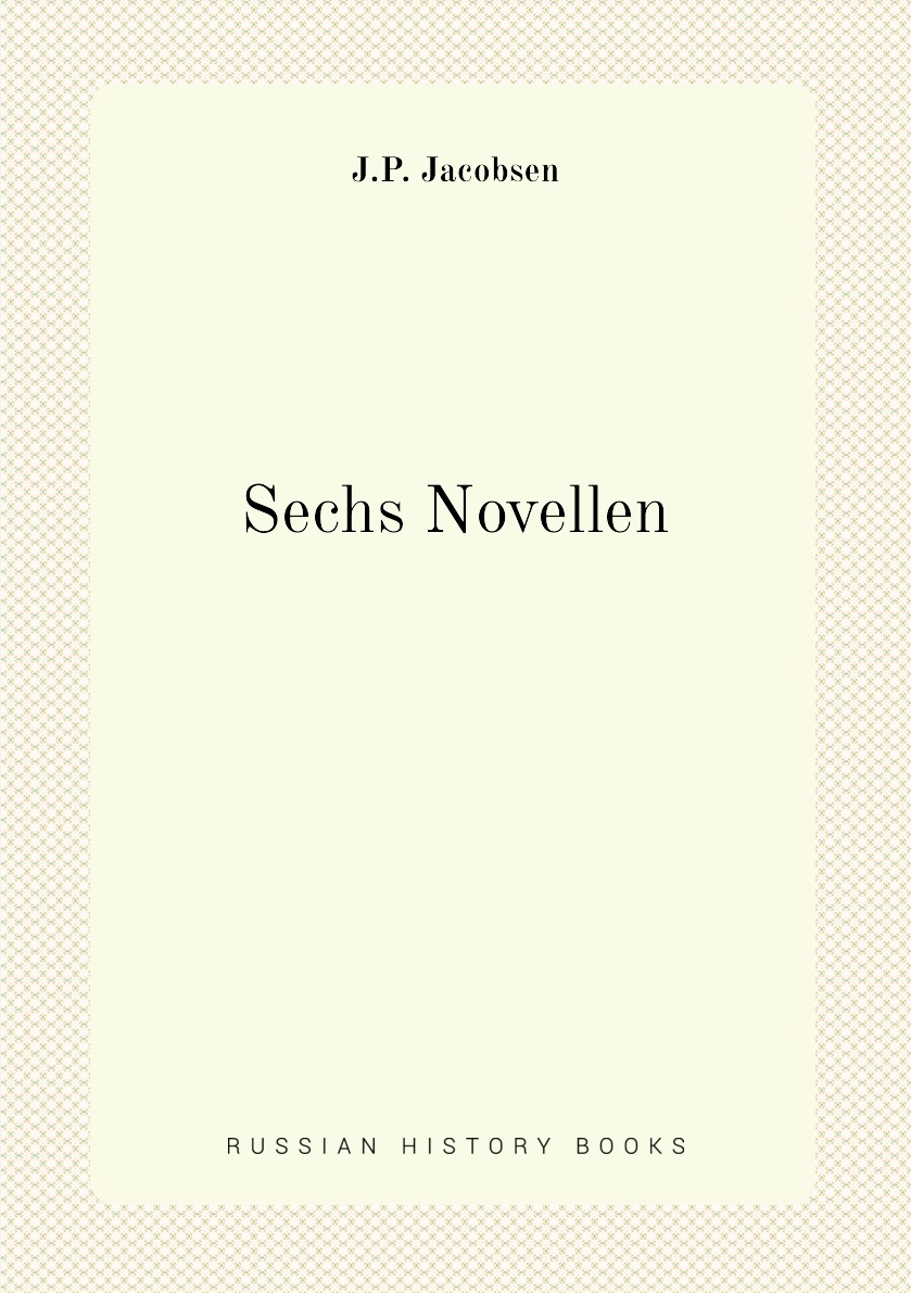 

Sechs Novellen