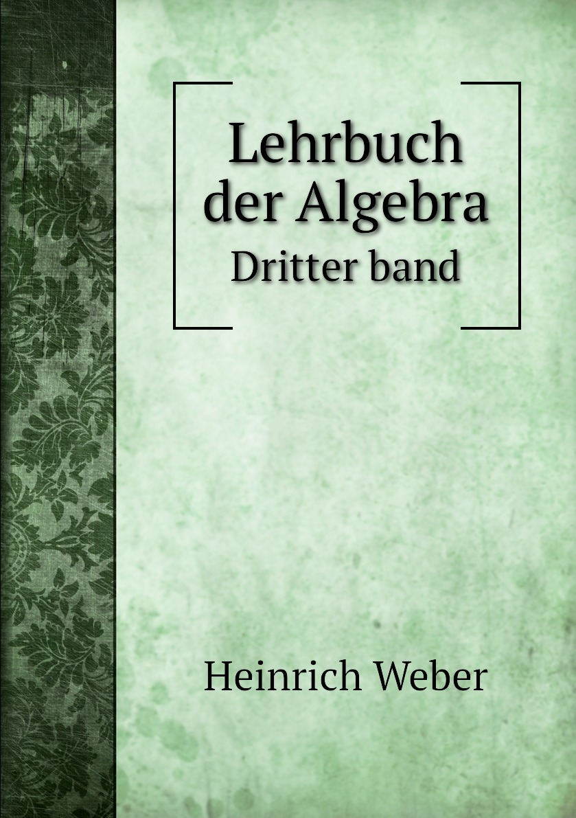 

Lehrbuch der Algebra