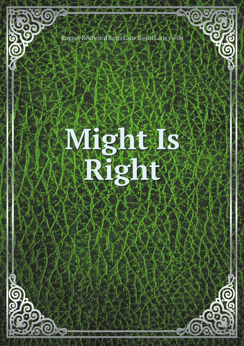 

Might Is Right