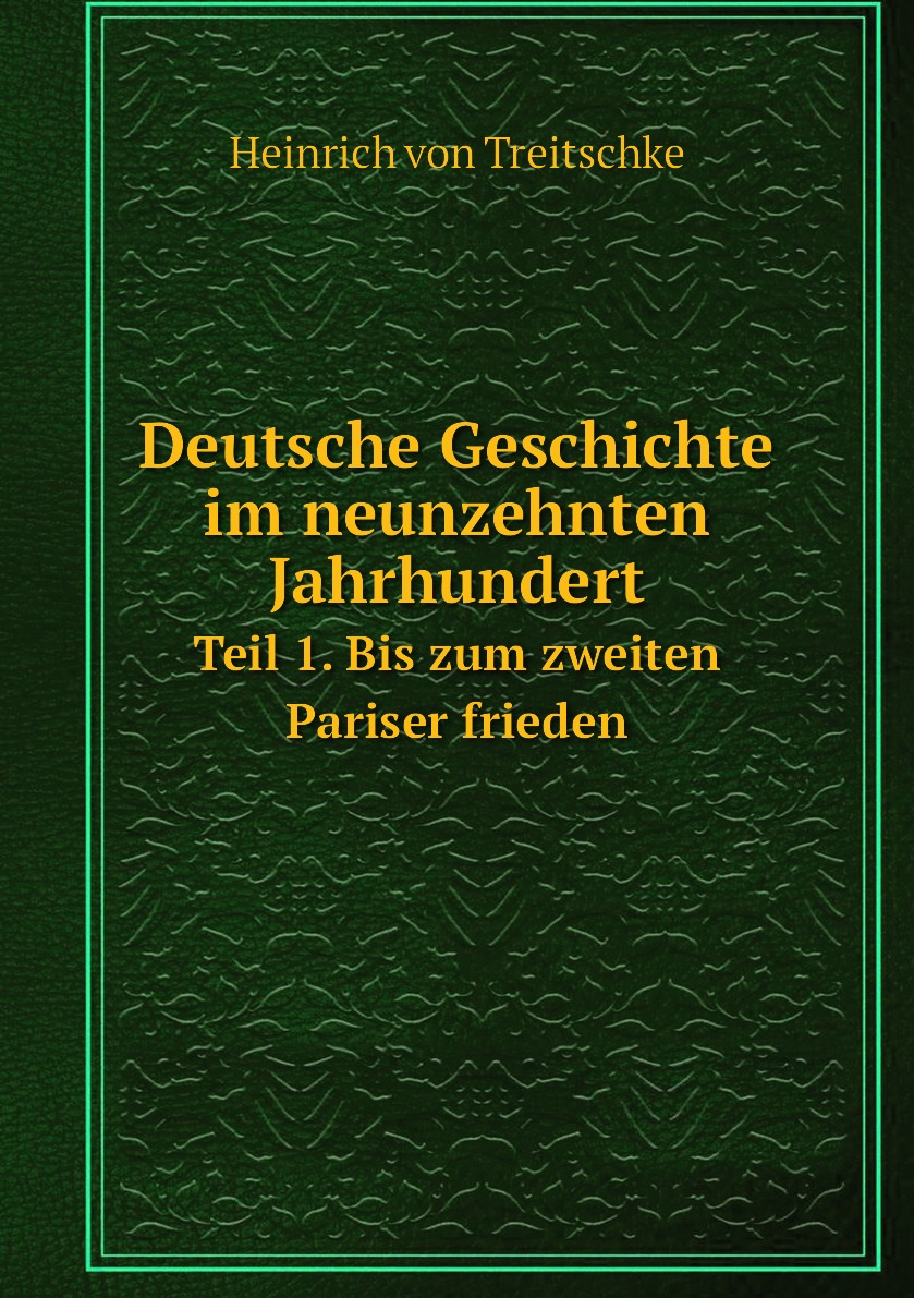 

Deutsche Geschichte im neunzehnten Jahrhundert