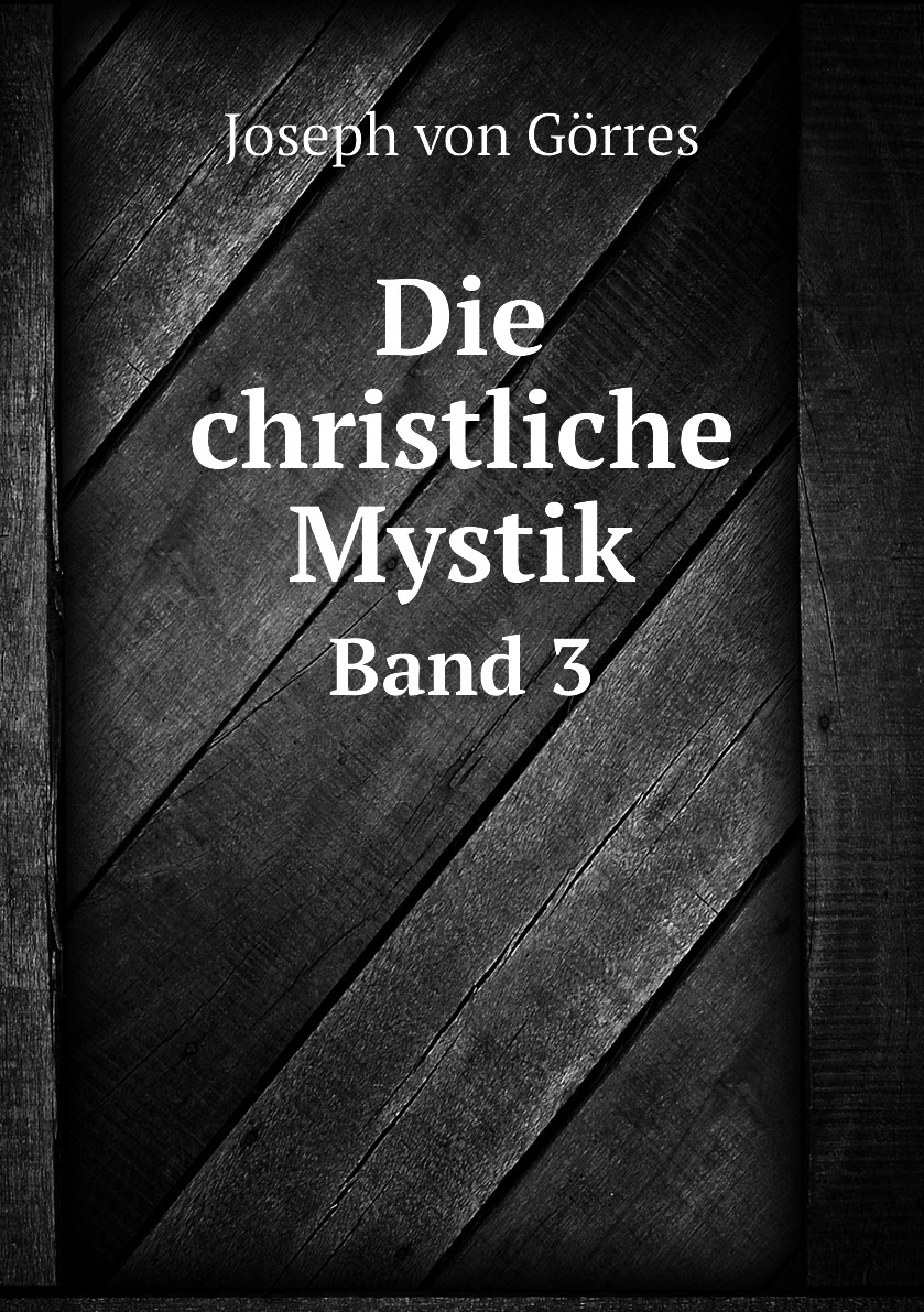 

Die christliche Mystik