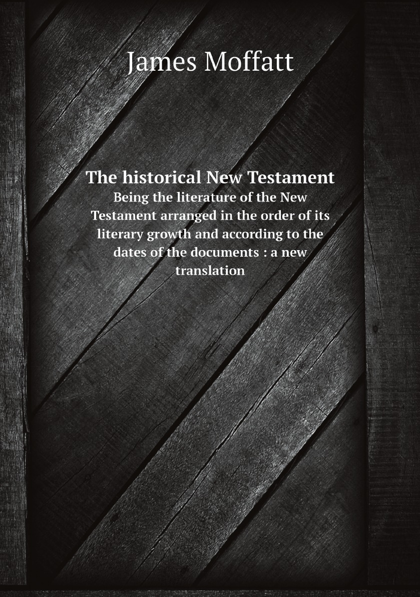 

The historical New Testament