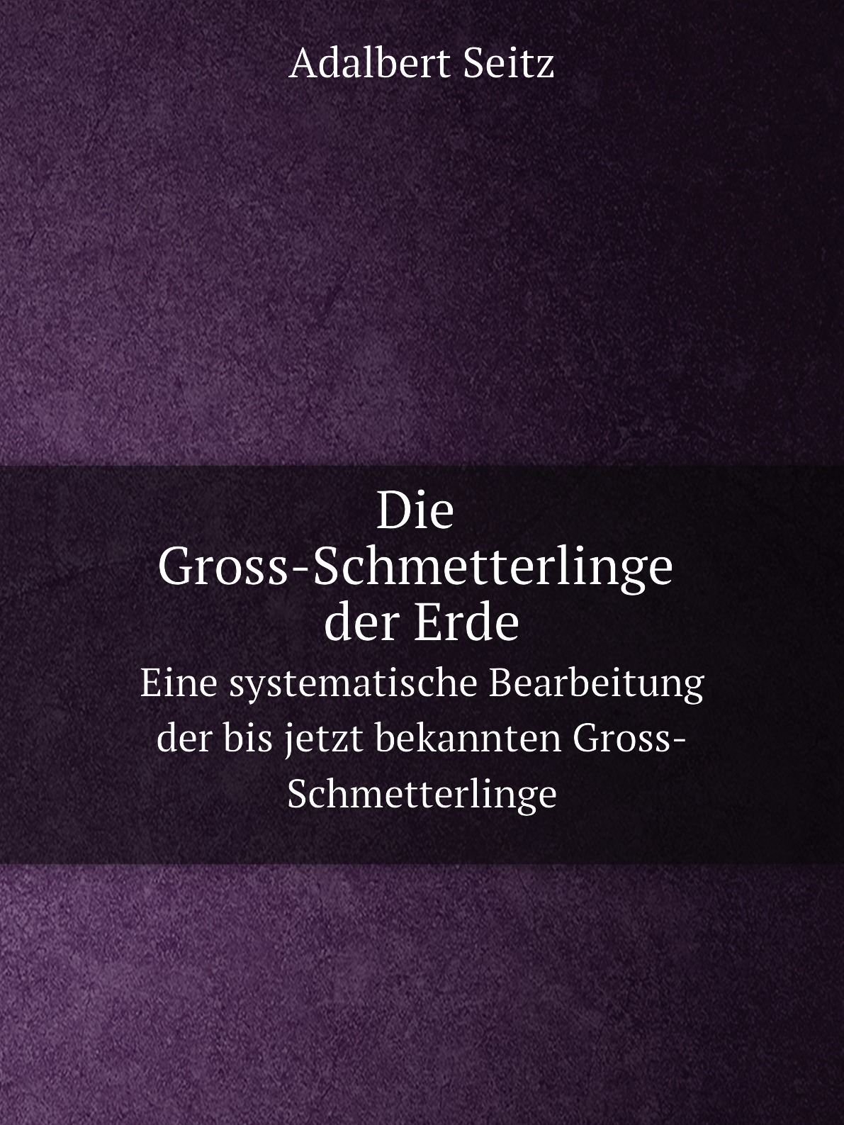 

Die Gross-Schmetterlinge der Erde