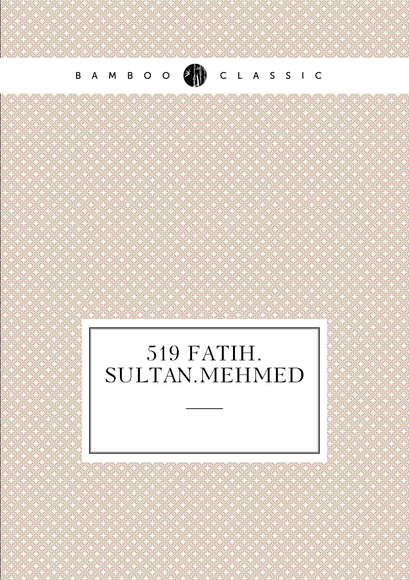 

519 Fatih.Sultan.Mehmed