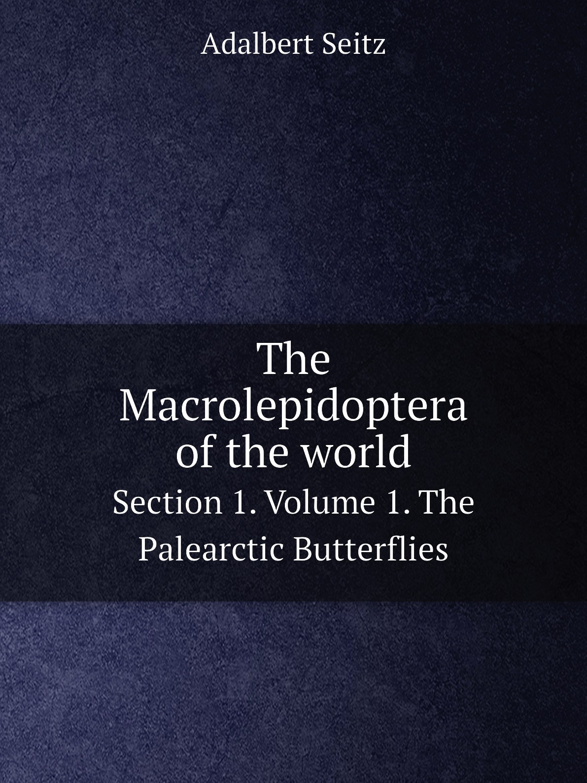 

The Macrolepidoptera of the world