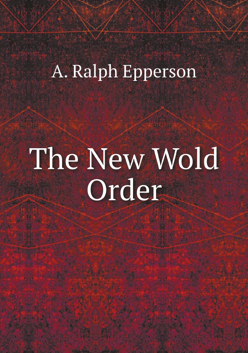 

The New World Order