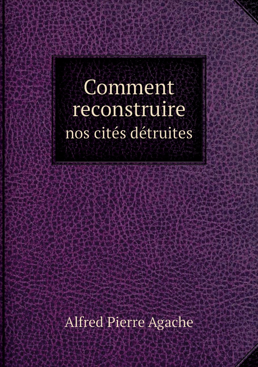 

Comment reconstruire