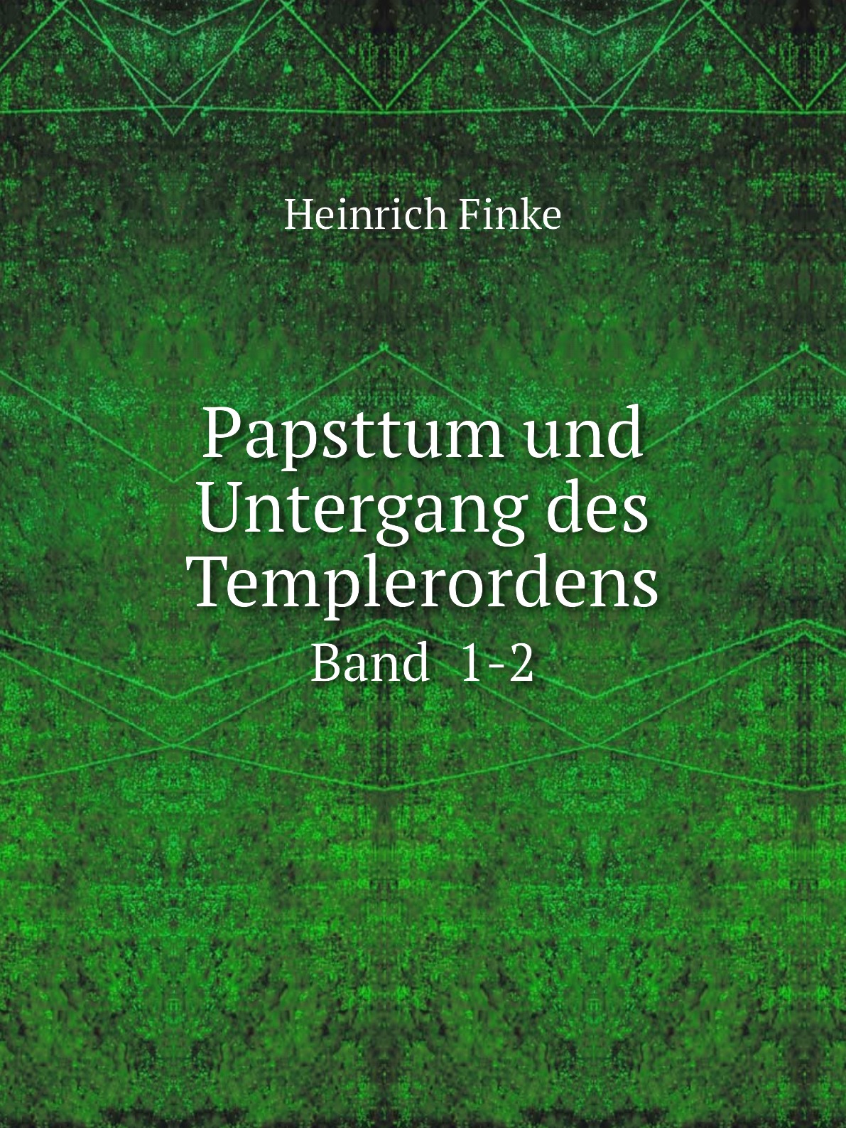 

Papsttum und Untergang des Templerordens