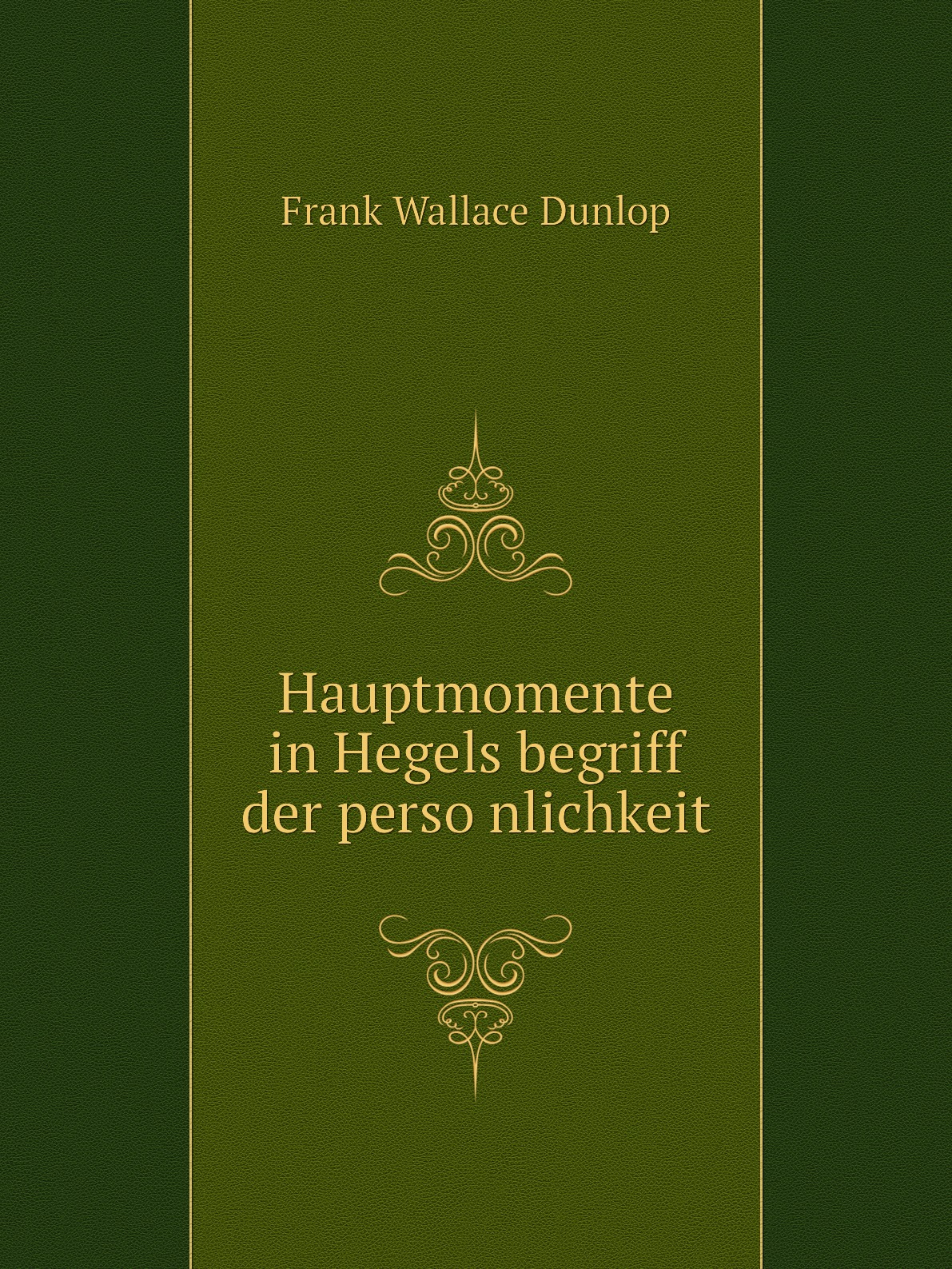 

Hauptmomente in Hegels begriff der personlichkeit