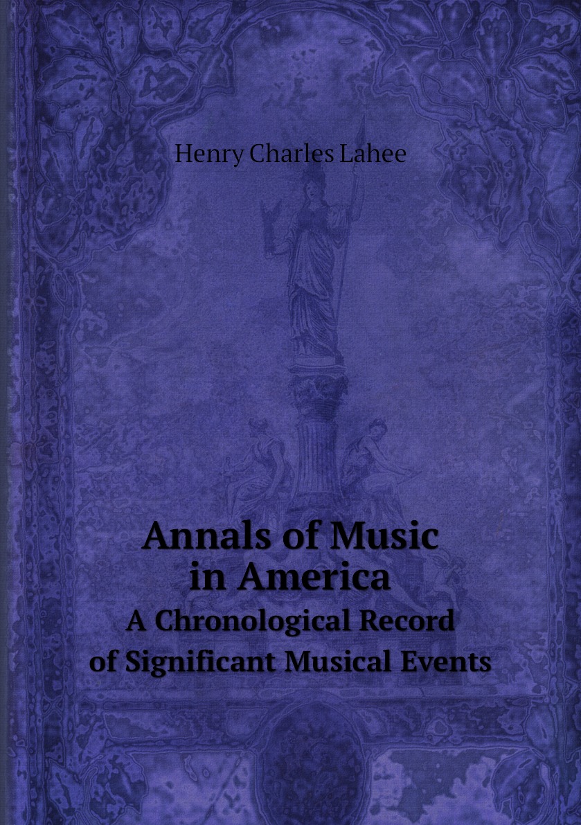 

Annals of Music in America