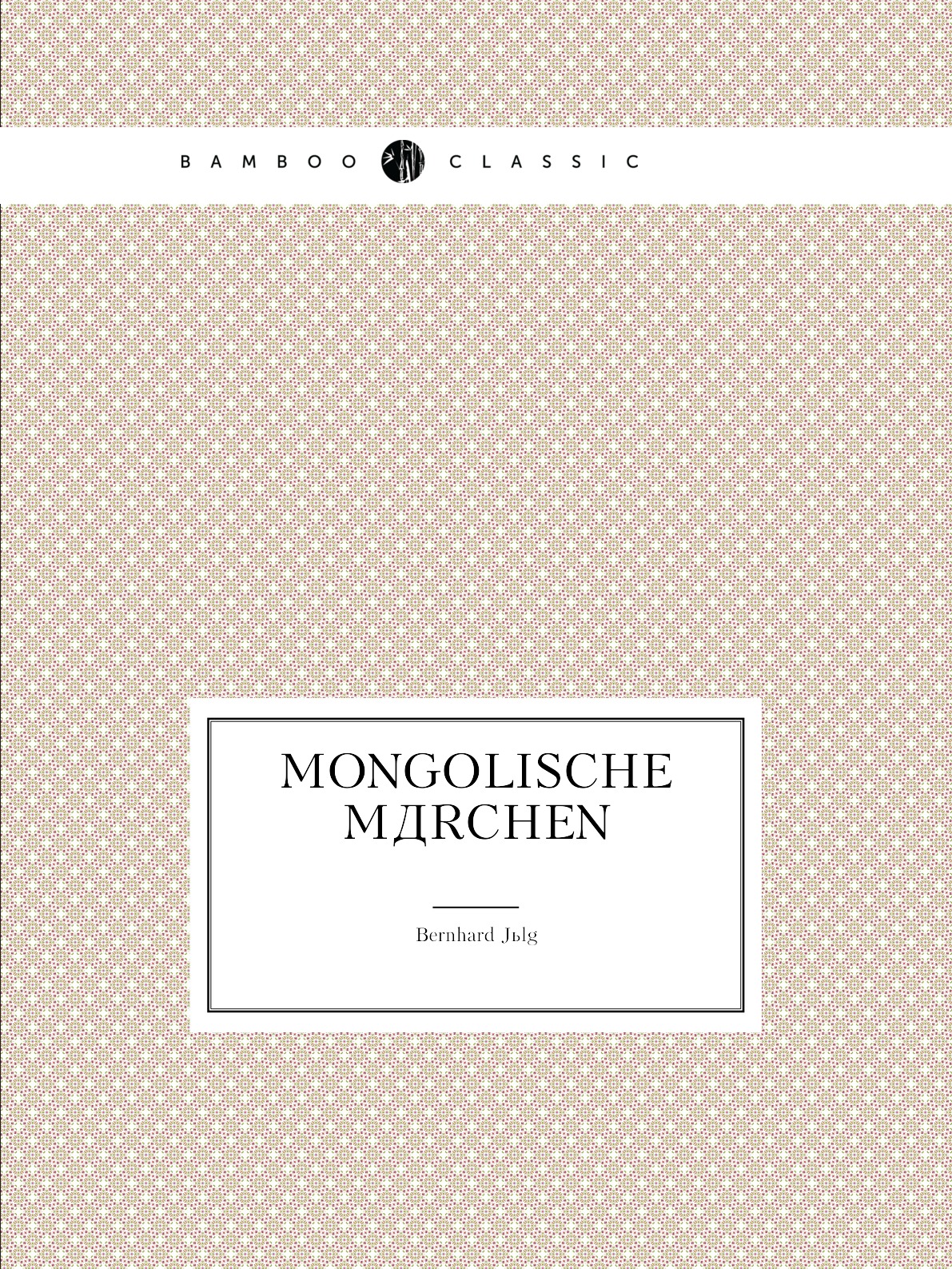 

Mongolisсhe Marchen