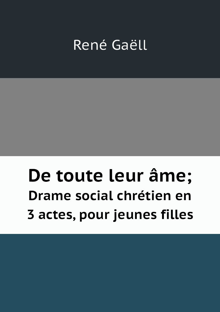 

De toute leur ame