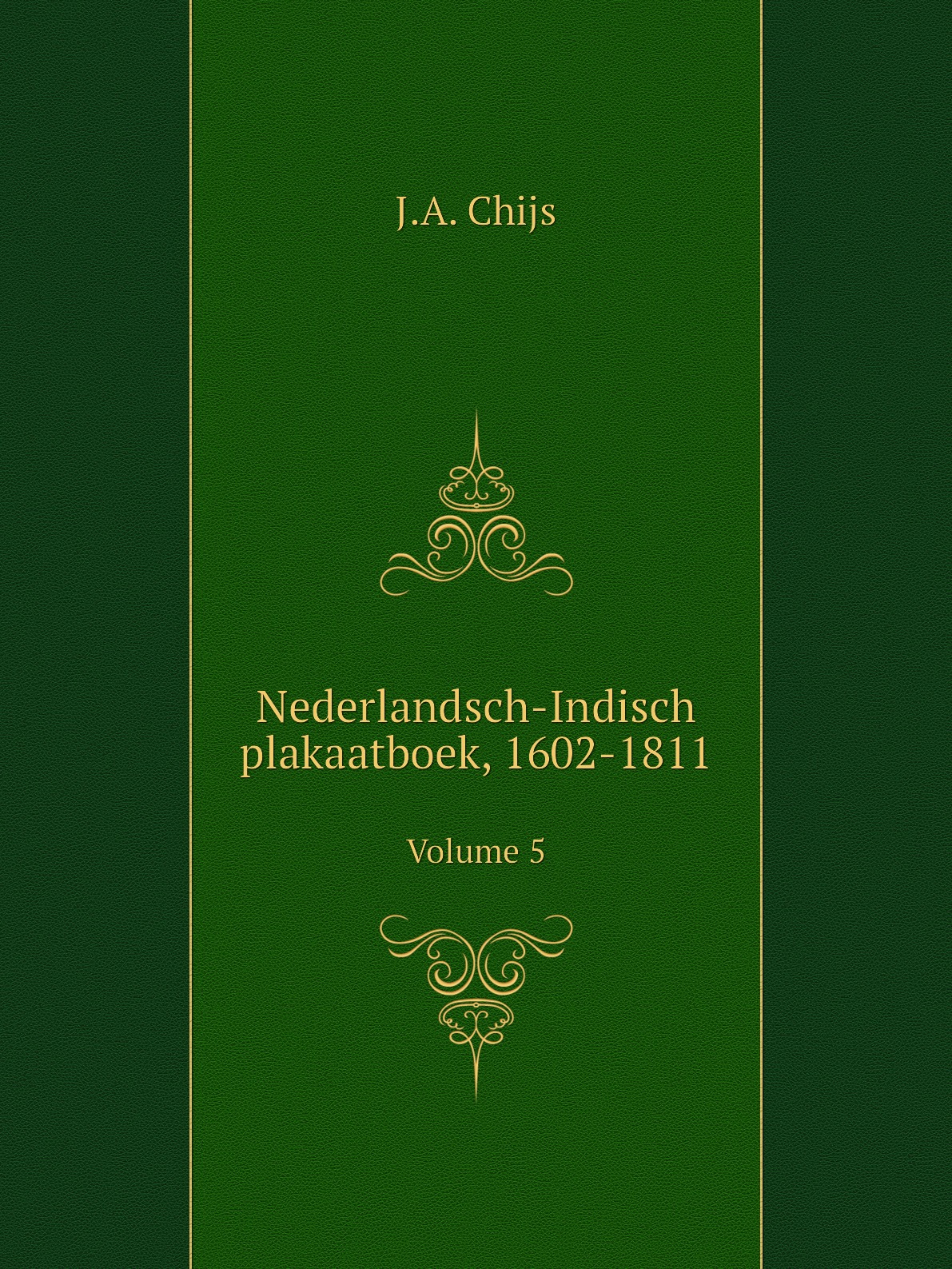 

Nederlandsch-Indisch plakaatboek, 1602-1811