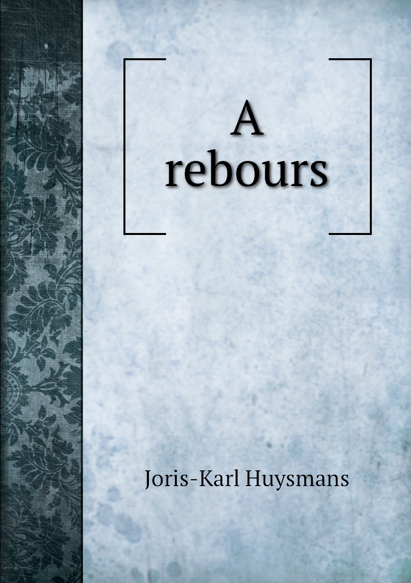 

A rebours