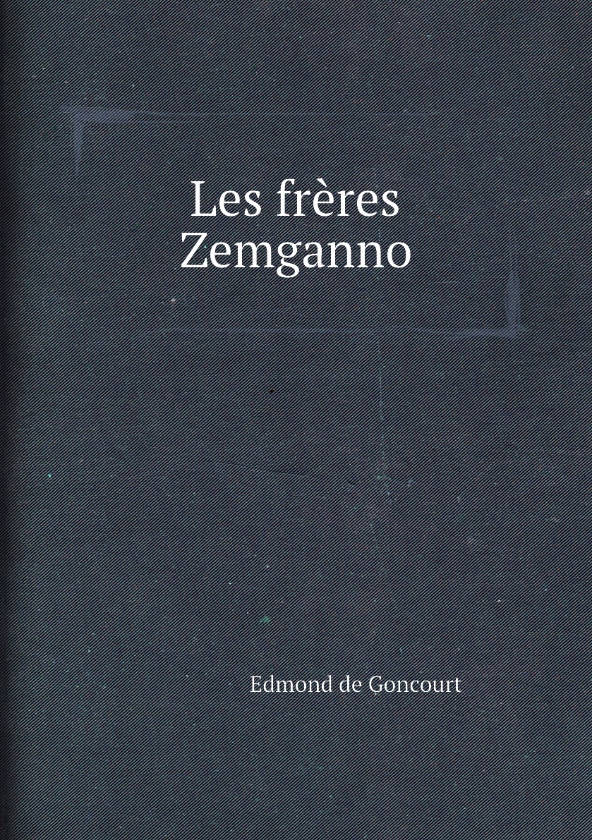 

Les freres Zemganno