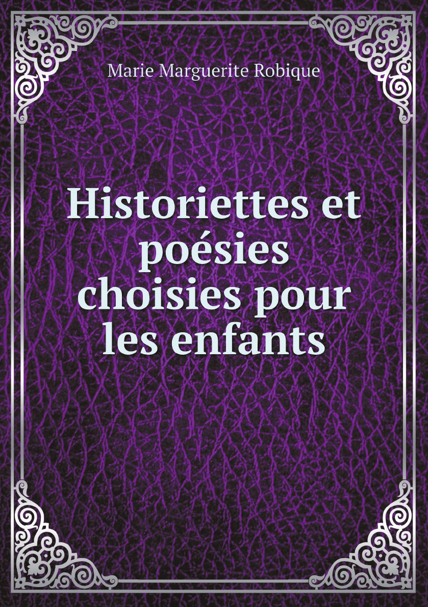 

Historiettes et poesies choisies pour les enfants