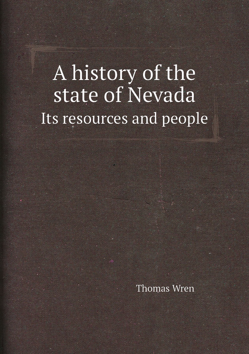 

A history of the state of Nevada