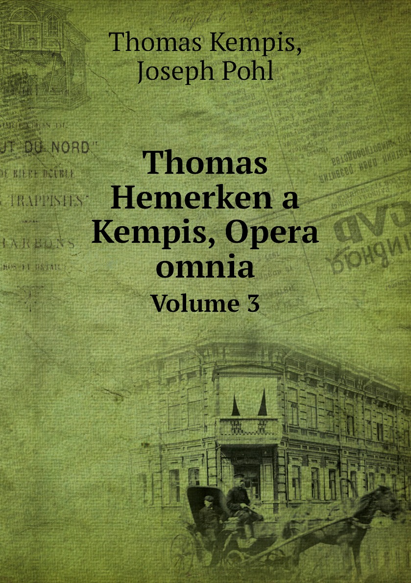 

Thomas Hemerken a Kempis, Opera omnia