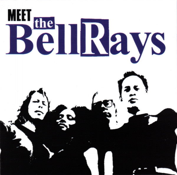 Meet The Bellrays (1 CD)