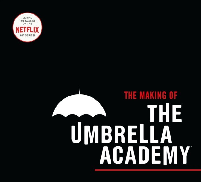 

NETFLIX: Making Umbrela Academy