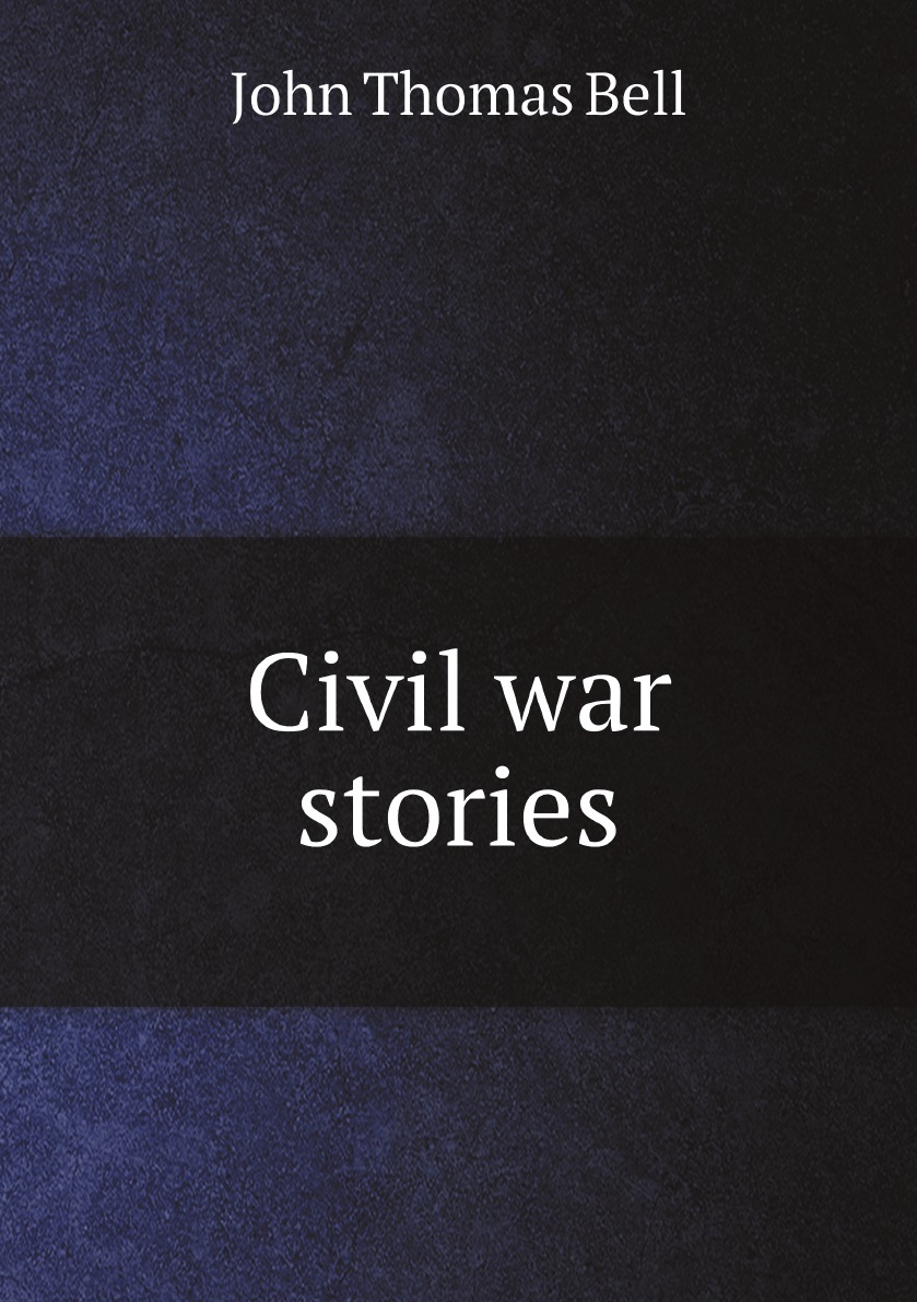 

Civil war stories