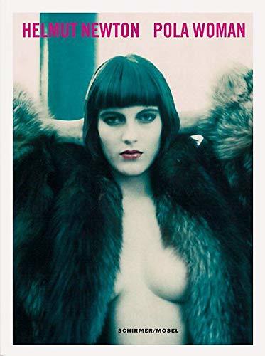 

SCHIRMER/MOSEL: Helmut Newton. Pola Women