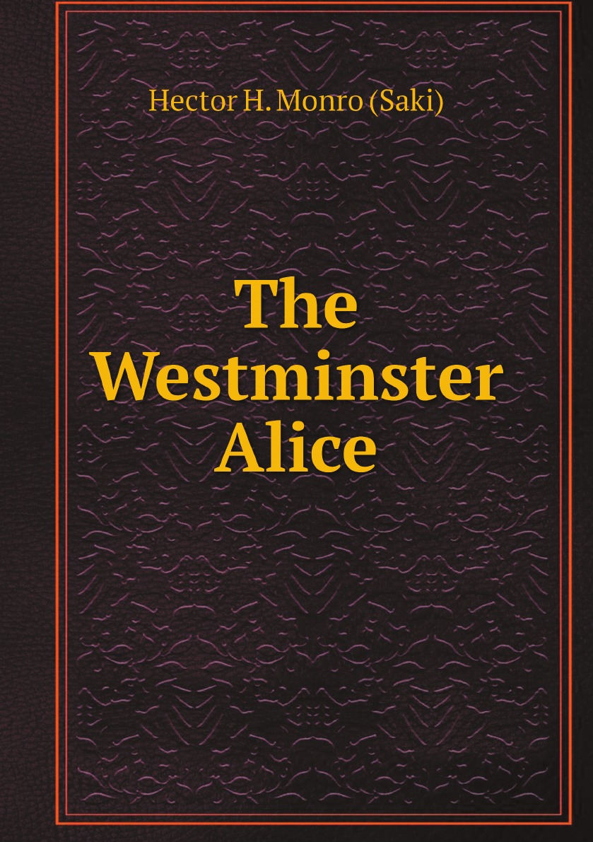 

The Westminster Alice