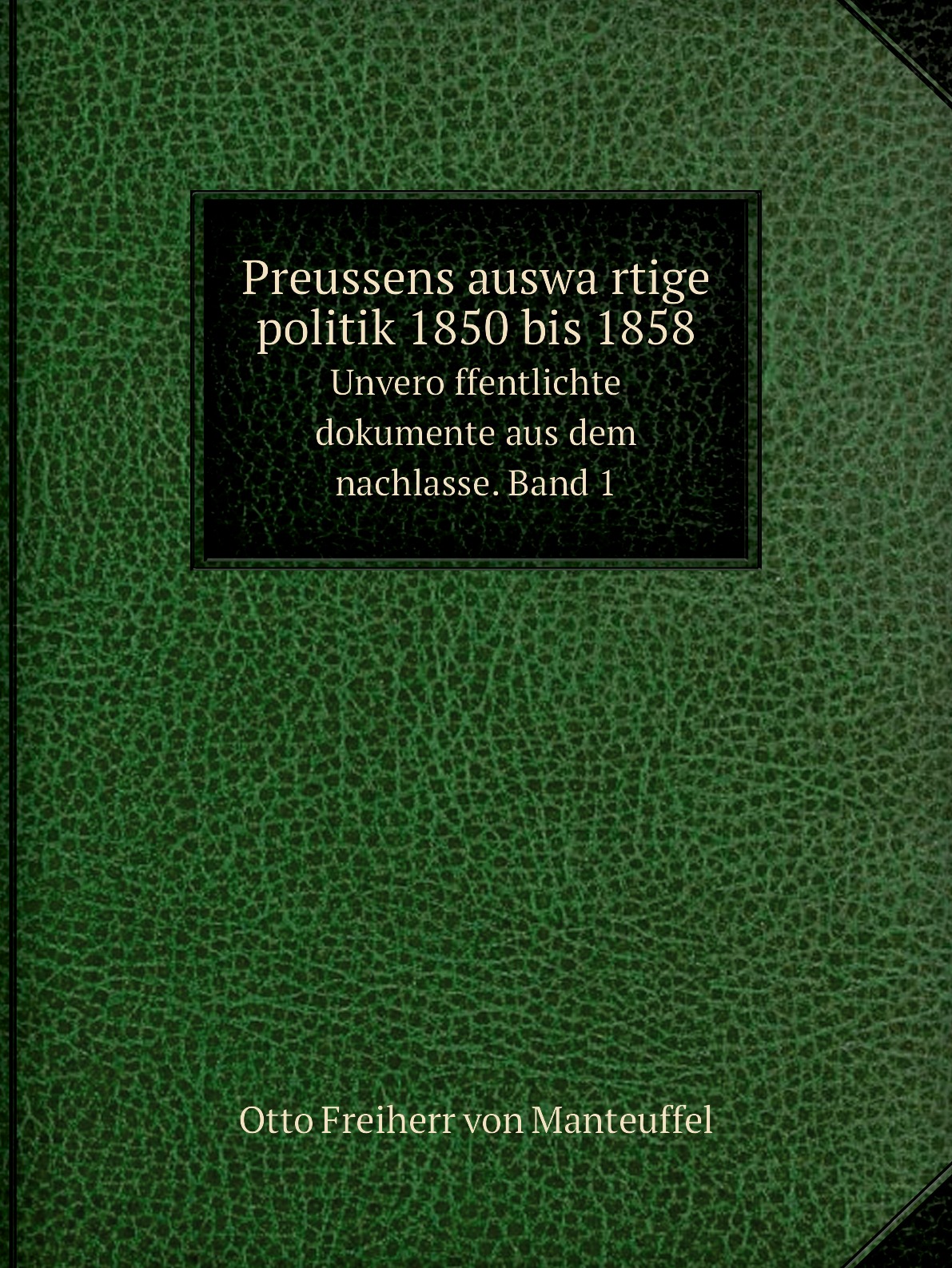 

Preussens auswartige politik 1850 bis 1858