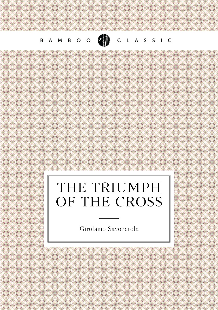 

The Triumph of the Cross